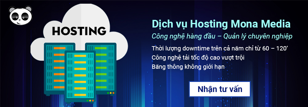 Mona Media Đơn vị cung cấp Hosting giá rẻ chất lượng nhất Việt Nam