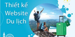 Top 10 công ty thiết kế website du lịch giá rẻ, uy tín