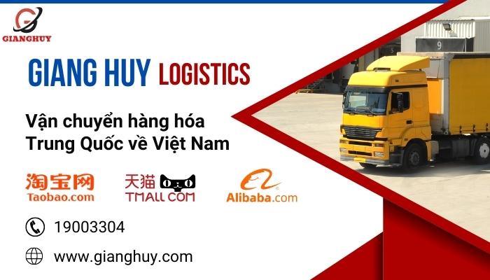 Công ty vận chuyển hàng Trung Quốc uy tín chất lượng - Giang Huy Logistics