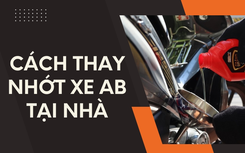 thay nhớt xe AB