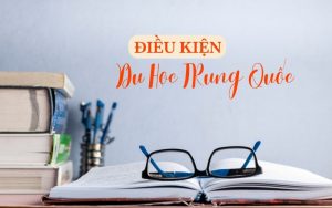 điều kiện du học trung quốc