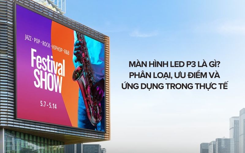 màn hình led p3 là gì