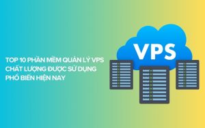 phần mềm quản lý vps