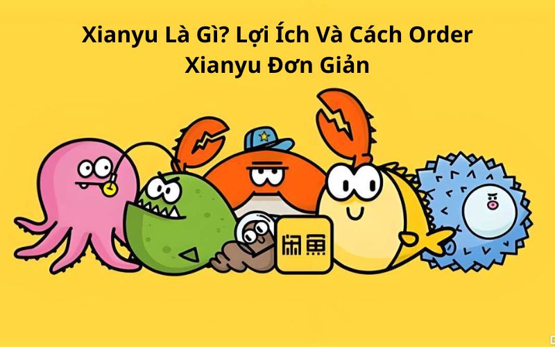 xianyu là gì