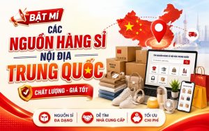 nguồn hàng sỉ nội địa trung quốc